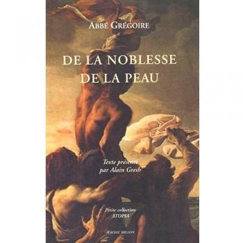 De la noblesse de la peau, ou, Du préjugé des Blancs contre la couleur des Africains et celle de leurs descendants noirs et sang-mêlé