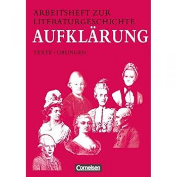 Reinhard Lindenhahn Arbeitshefte Zur Literaturgeschichte, Aufklärung: Texte. Übungen