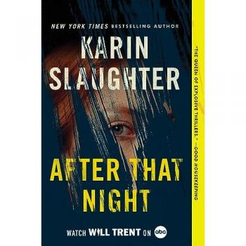 After That Night: An Electrifying Thriller with a Chilling Mystery, Uncover the Secrets Buried in the Past (Will Trent, 11)