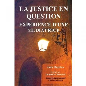 La justice en question. Expérience d'une médiatrice