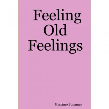 Feeling Old Feelings