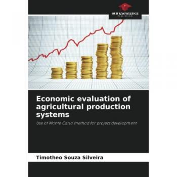 Souza Silveira, Timotheo: Economic evaluation of agricultural production systems