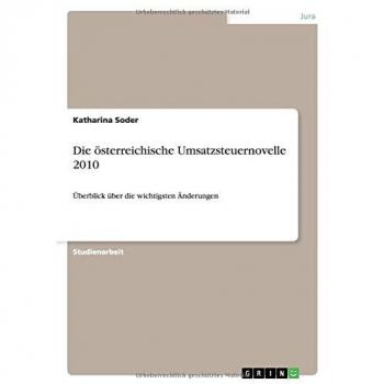Soder, Katharina: Die österreichische Umsatzsteuernovelle 2010