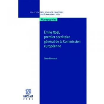 Emile Noel, premier secrétaire de la Commission européenne