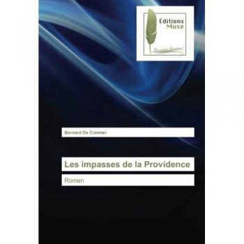 Les impasses de la Providence