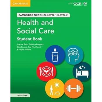 Cambridge National in Health and Social Care Student Book with Digital Access 2 Years by Jayne Phillips