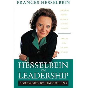 Hesselbein on Leadership by Frances former CEO of the Girl Scouts of the USA Hesselbein