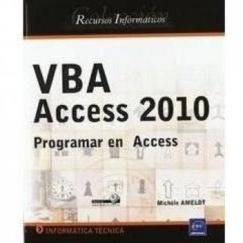 VBA ACCESS 2010. PROGRAMAR EN ACCESS