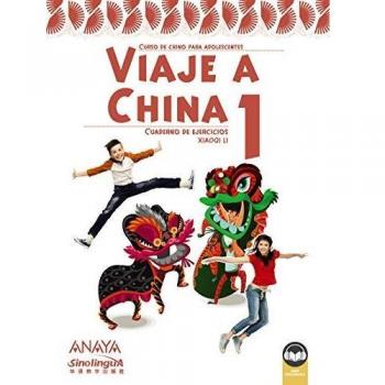 Viaje a China 1. Libro de ejercicios