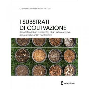 I substrati di coltivazione. Aspetti teorici ed applicativi di un...