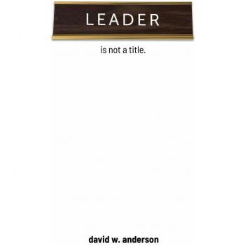 Leader Is Not A Title