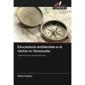 Educazione ambientale e al rischio in Venezuela: L'esperienza di Geografía Viva