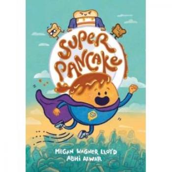 Super Pancake by Abhi Alwar Hardcover Book