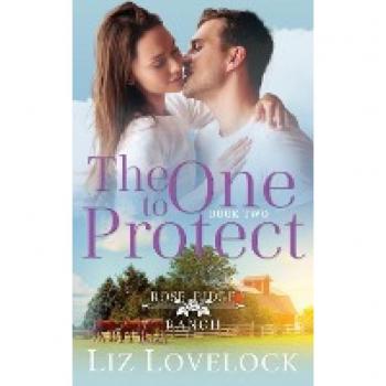 Lovelock, Liz: The One to Protect