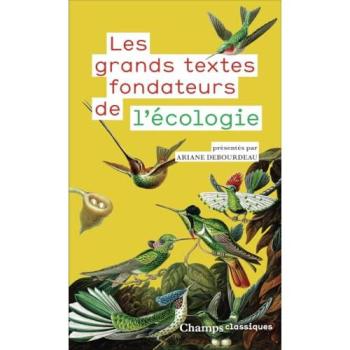 Les grands textes fondateurs de l'écologie
