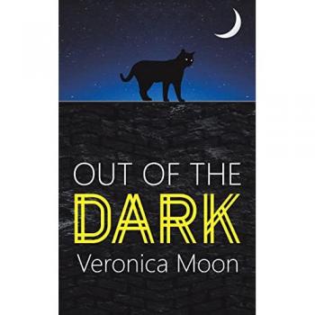Out Of The Dark by Veronica Moon