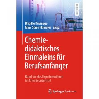 Chemiedidaktisches Einmaleins für Berufsanfänger, Fachbücher von Marc Sören Homeyer, Brigitte Duvinage