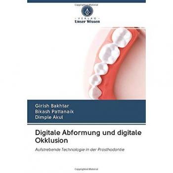 Digitale Abformung und digitale Okklusion