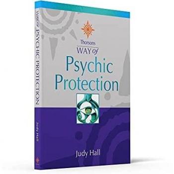Psychic Protection by Judy Hall Paperback Book
