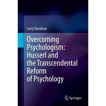 Vitalsource Technologies, Inc. Overcoming Psychologism: Husserl And The Transcendental Reform Of Psych