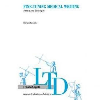 Fine-tuning medical writing. Pitfalls and strategies Renzo Mocini