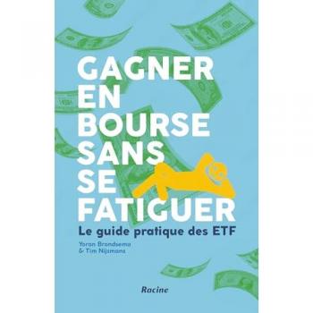 Gagner en bourse sans se fatiguer