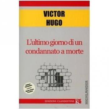 L'ultimo giorno di un condannato a morte