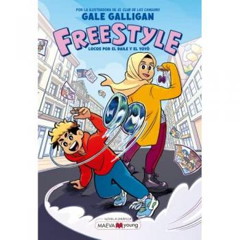 Gale Galligan Freestyle: Locos Por El Baile Y El Yoyó (Novela Gráfica)