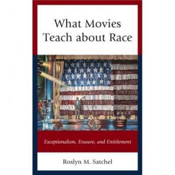 What Movies Teach About Race