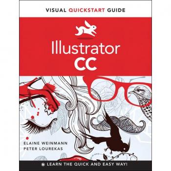 Illustrator CC Visual Quickstart Guide by Vitalsource Technologies, Inc