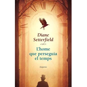 L'HOME QUE PERSEGUIA EL TEMPS