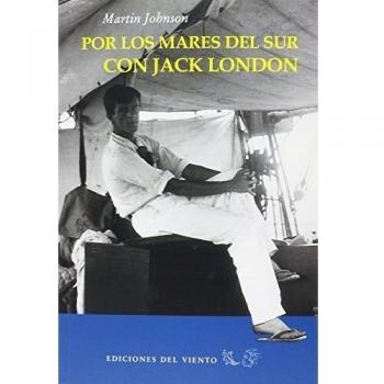 Por los mares del sur con Jack London