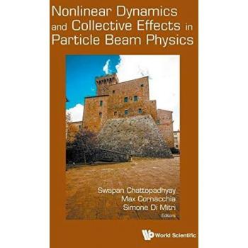 Nonlinear Dynamics and Collective Effects in Particle Beam Physics