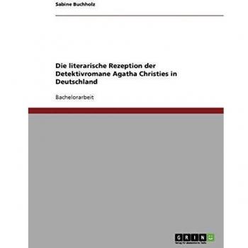 Die literarische Rezeption der Detektivromane Agatha Christies in Deutschland