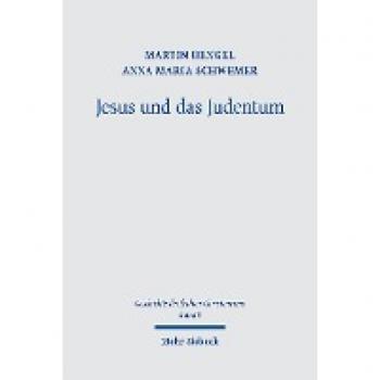 Geschichte des frühen Christentums: Band 1: Jesus und das Judentum