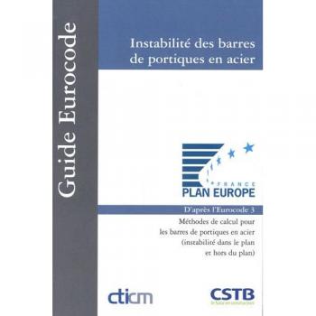 Instabilité des barres de portiques en acier: Méthodes de calcul pour les barres de portiques en acier