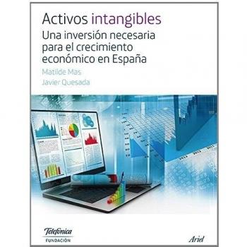 Activos intangibles. Una inversión necesaria para el crecimiento económico en España