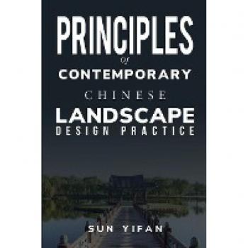 Principles of Contemporary Chinese Landscape Design Practice