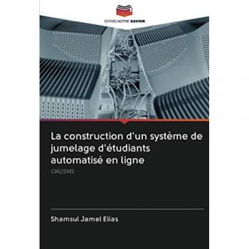 La construction d'un système de jumelage d'étudiants automatisé en ligne: OAUSMS