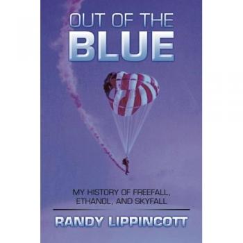 Out of the Blue: My History of Freefall, Ethanol, and Skyfall