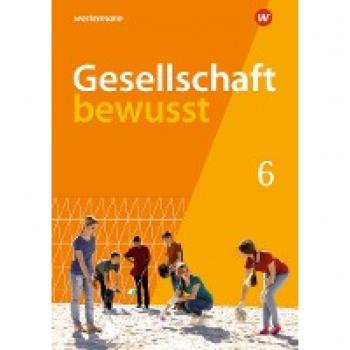 Gesellschaft bewusst 6. Schülerband. Für Mecklenburg-Vorpommern