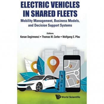 Electric Vehicles in Shared Fleets: Mobility Management Business Models and Decision Support Systems