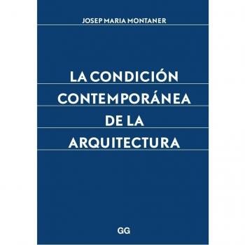 La condición contemporánea de la arquitectura