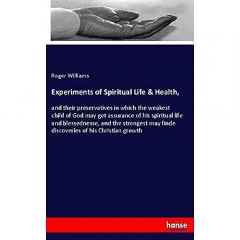 Experiments of Spiritual Life & Health