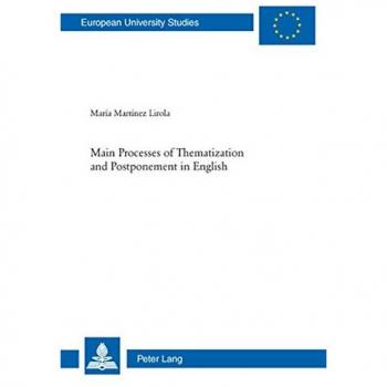 Main Processes of Thematization and Postponement in English