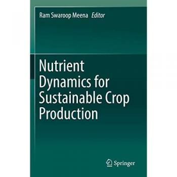 Nutrient Dynamics for Sustainable Crop Production, Fachbücher von Ram Swaroop Meena