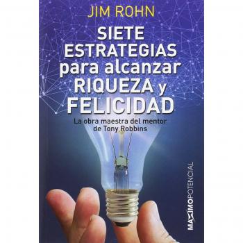 7 estrategias para alcanzar riqueza y felicidad