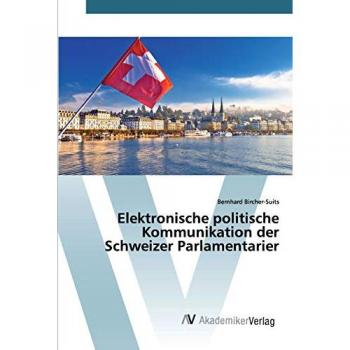 Elektronische politische Kommunikation der Schweizer Parlamentarier