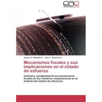 Mecanismos focales y sus implicaciones en el estado de esfuerzo: Calidad y variabilidad de los mecanismos focales en Sur América: implicaciones en el análisis del estado de esfuerzos