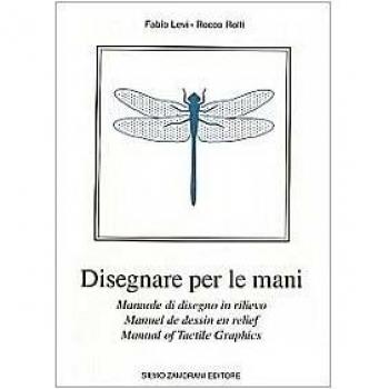 Disegnare per le mani. Manuale di disegno in rilievo